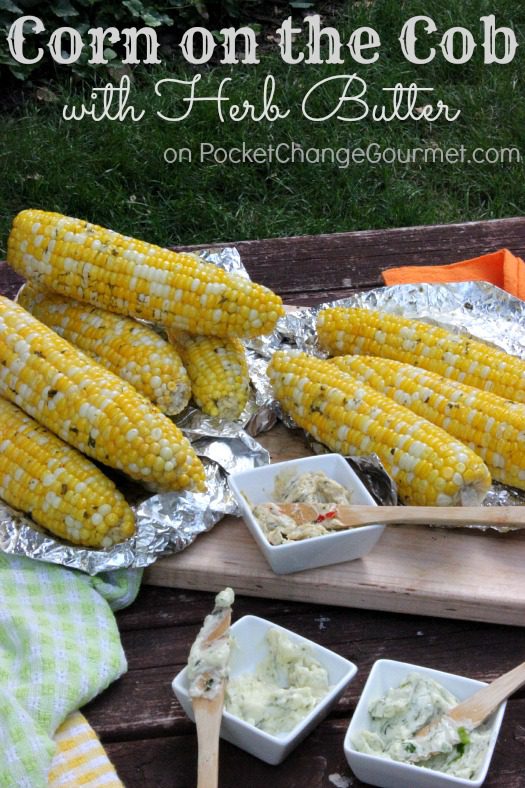 Corn on the Cob with Herb Butter:: Recipes on PocketChangeGourmet.com