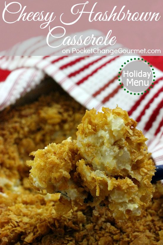 Cheesy Hashbrown Potato Casserole | Recipe on PocketChangeGourmet.com