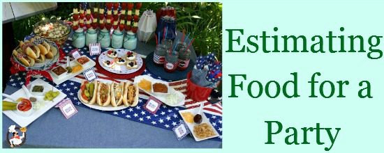 How to Best Estimate Food for a Party
