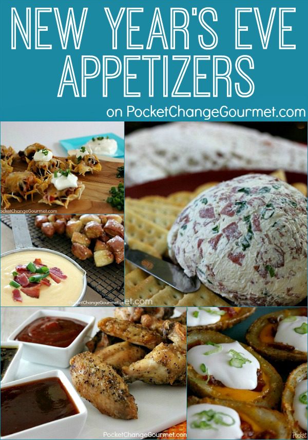 New Year's Eve Appetizers on PocketChangeGourmet.,com