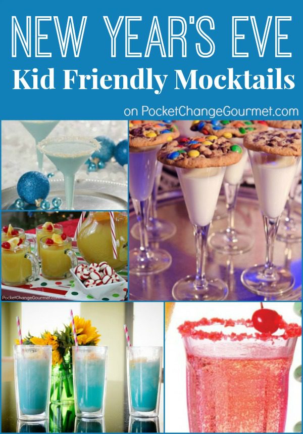 New Year's Eve Kid Friendly Mocktails on PocketChangeGourmet.com