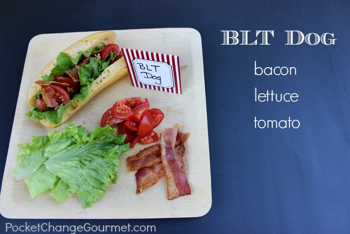 Hot Dog Bar :: BLT Dog ::PocketChangeGourmet.com