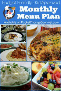 Monthly Menu Plan | Budget Friendly :: Kid Approved | Available on PocketChangeGourmet.com