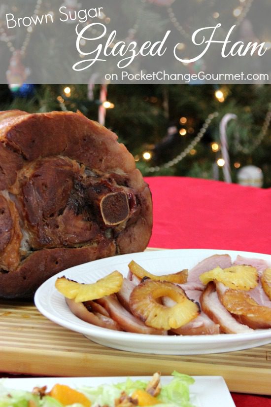 Brown Sugar Glazed Ham : Holiday Main Dishes : Recipes on PocketChangeGourmet.com
