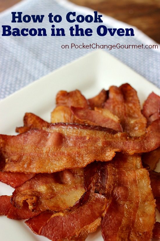 How to Cook Bacon in the Oven | Recipe on PocketChangeGourmet.com