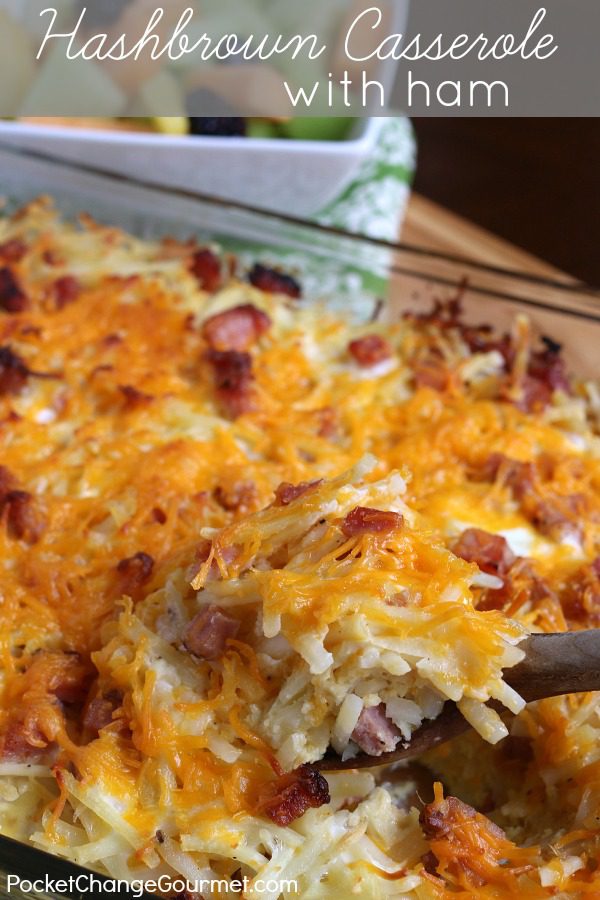 Try This Delicious Hashbrown Casserole With Ham For Dinner Tonight