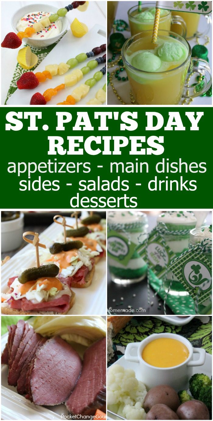 ST. PATRICK'S DAY RECIPES | Appetizers - Main Dishes - Sides - Salads - Drinks - Desserts