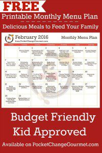 Delicious meals to feed your family in the Printable February Monthly Menu Plan! Budget friendly meal plan - Kid approved! Print out your FREE copy today!