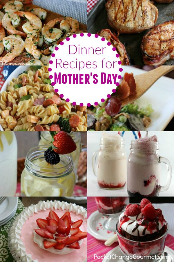 Treat Mom on her special day with these Dinner Recipes for Mother's Day! Main Dishes - Sides - Salads - Drinks and of course Dessert too! 