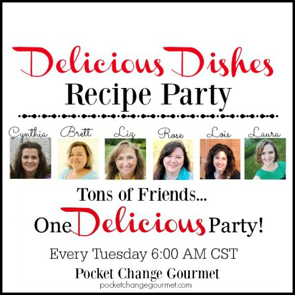 Come join the fun with this week's Delicious Dishes Recipe Party! Recipes for everyday living that your family will LOVE!