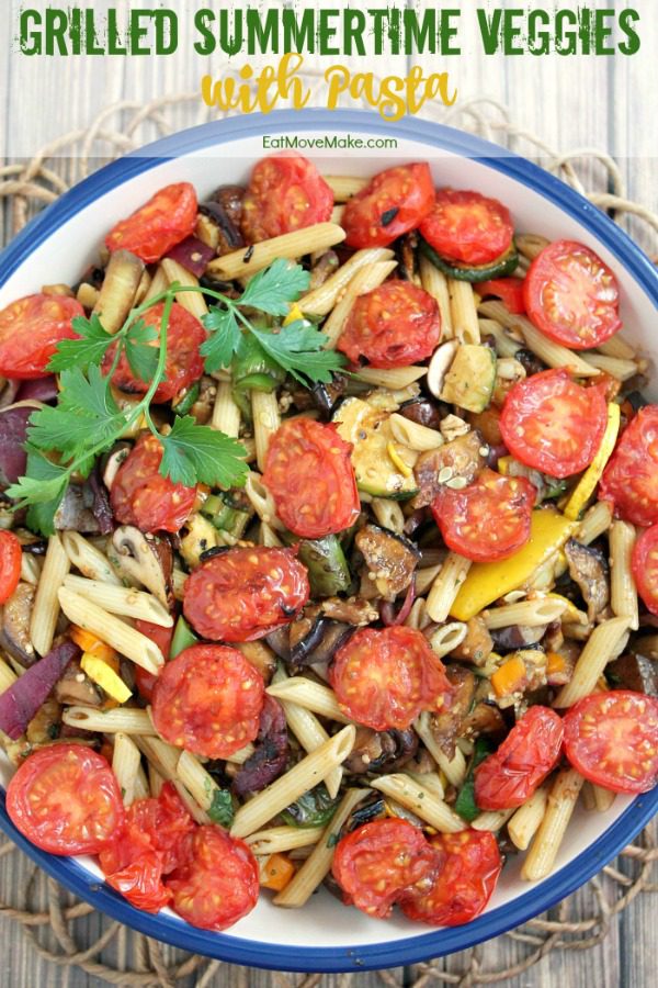 Grilled Summertime Vegetables with Pasta from Eat Move Make