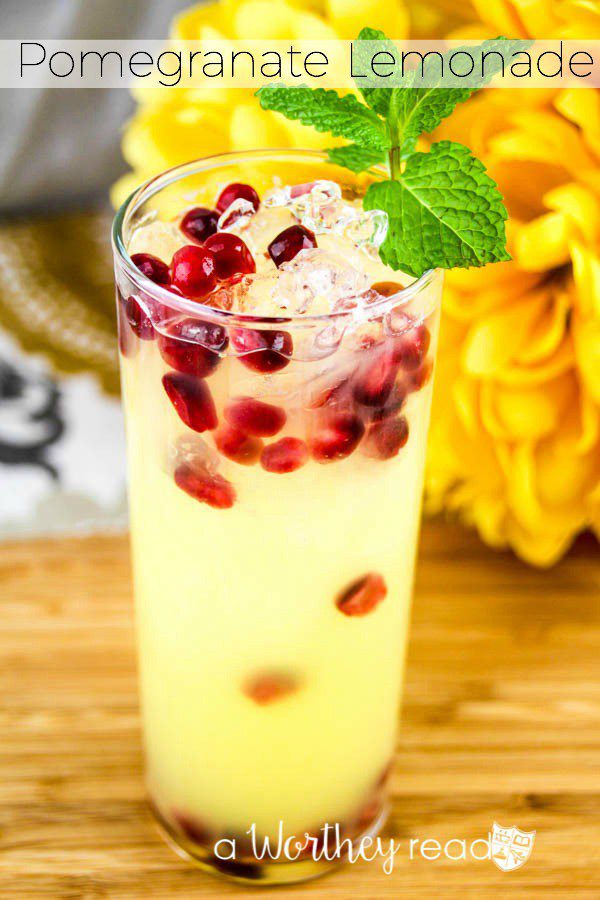 Pomegranate Lemonade from A Worthey Read